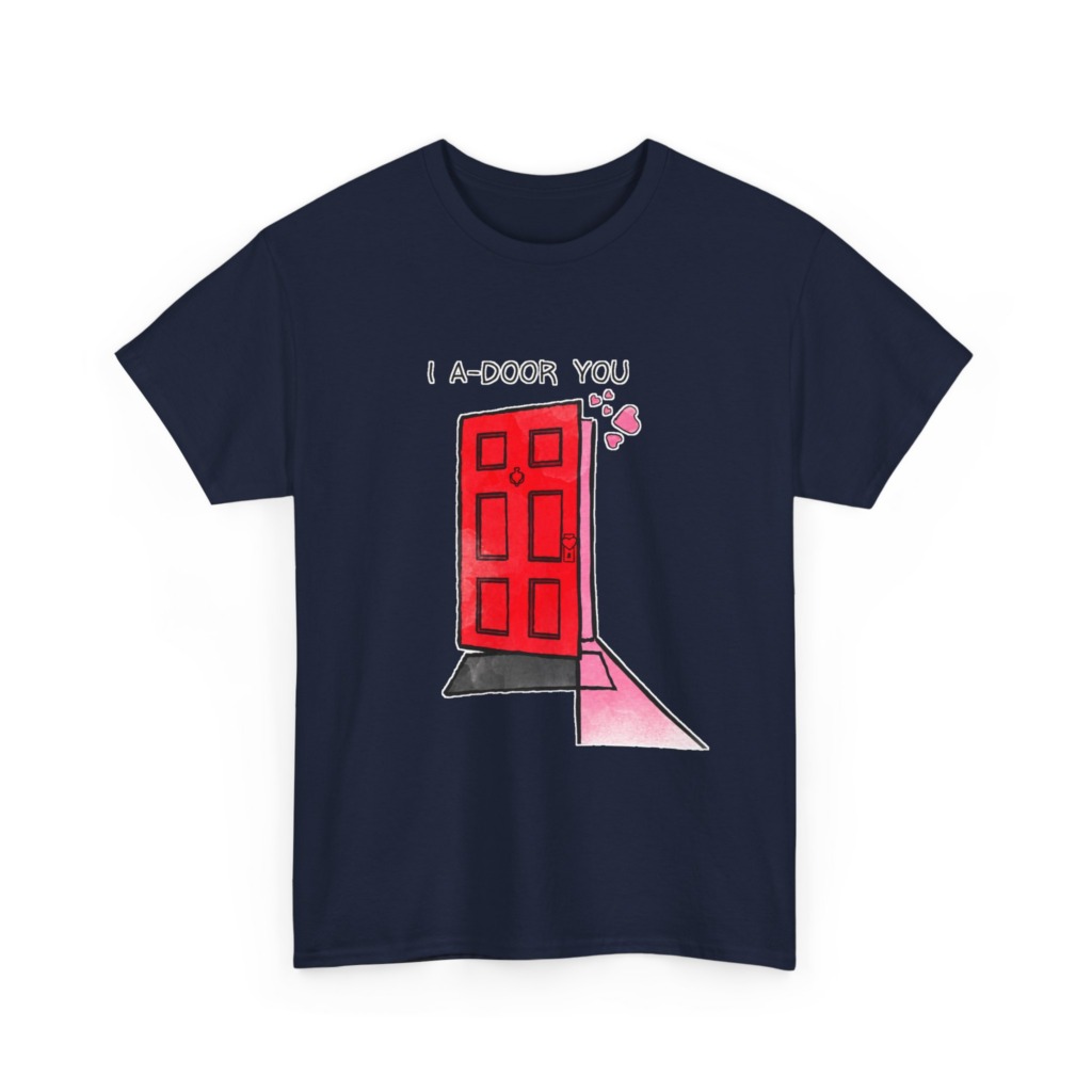T-Shirt with 'I A-DOOR YOU' Red Door Graphic