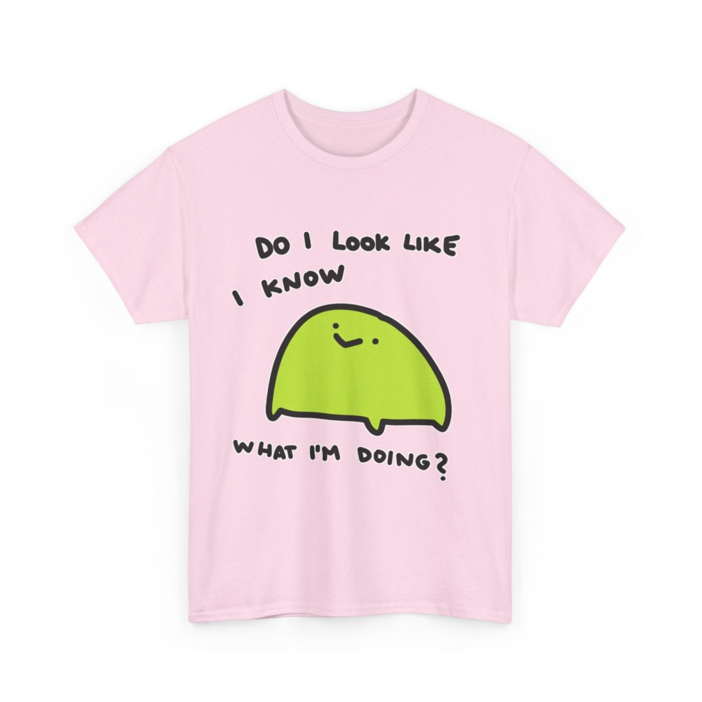 T-Shirt: 'Do I Look Like I Know' Lime Green Blob