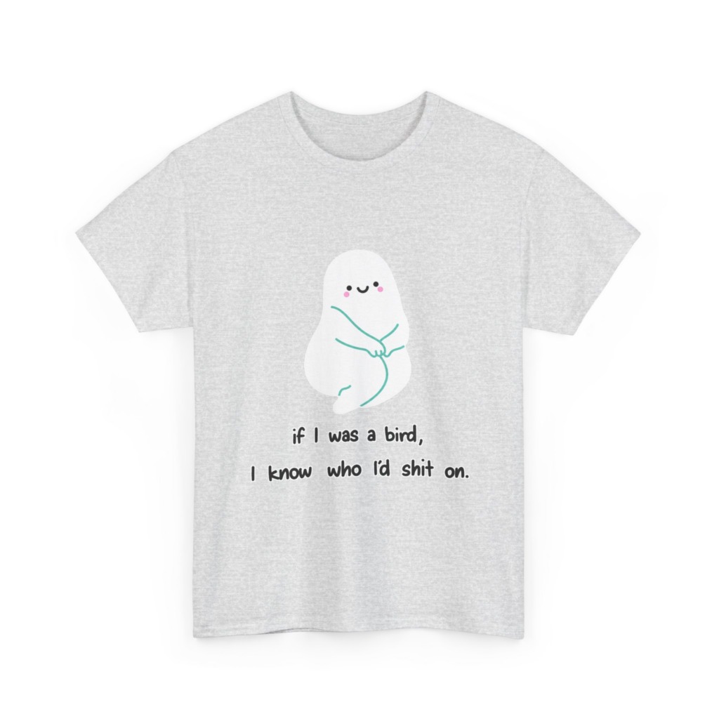 Playful Ghost 'If I Was a Bird' Quote T-Shirt
