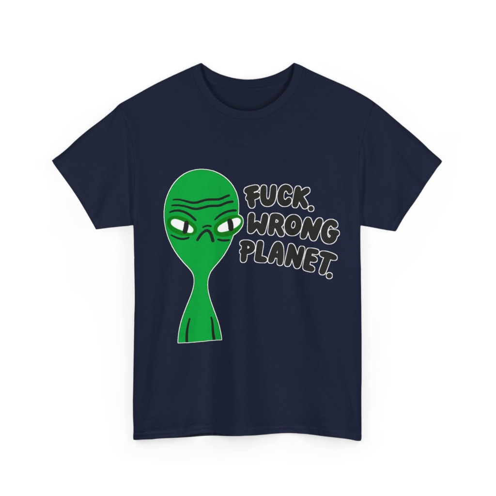 T-Shirt: Grumpy Green Alien 'Wrong Planet' Graphic Print