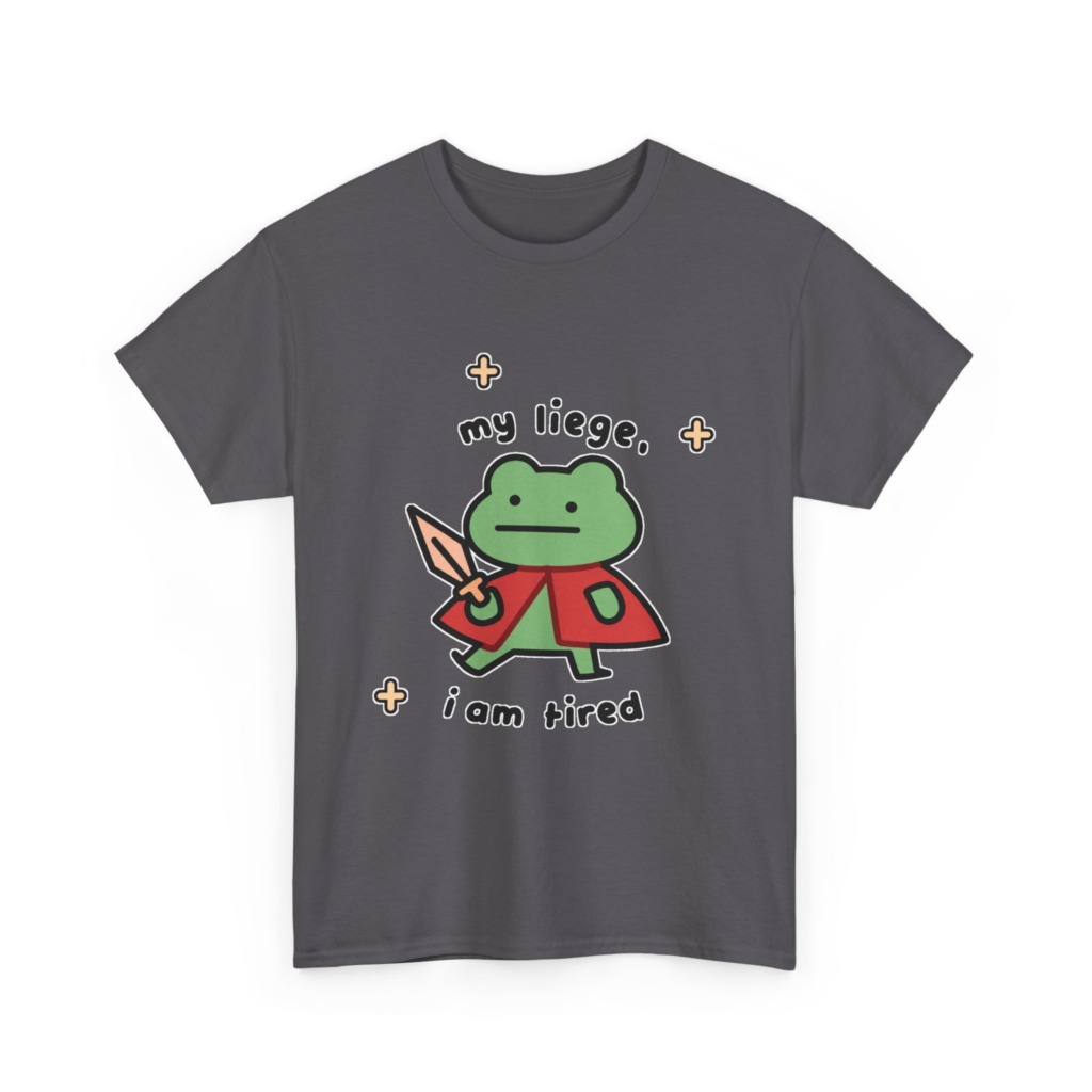 T-Shirt: Tired Frog Knight 'my liege, i am tired' Print