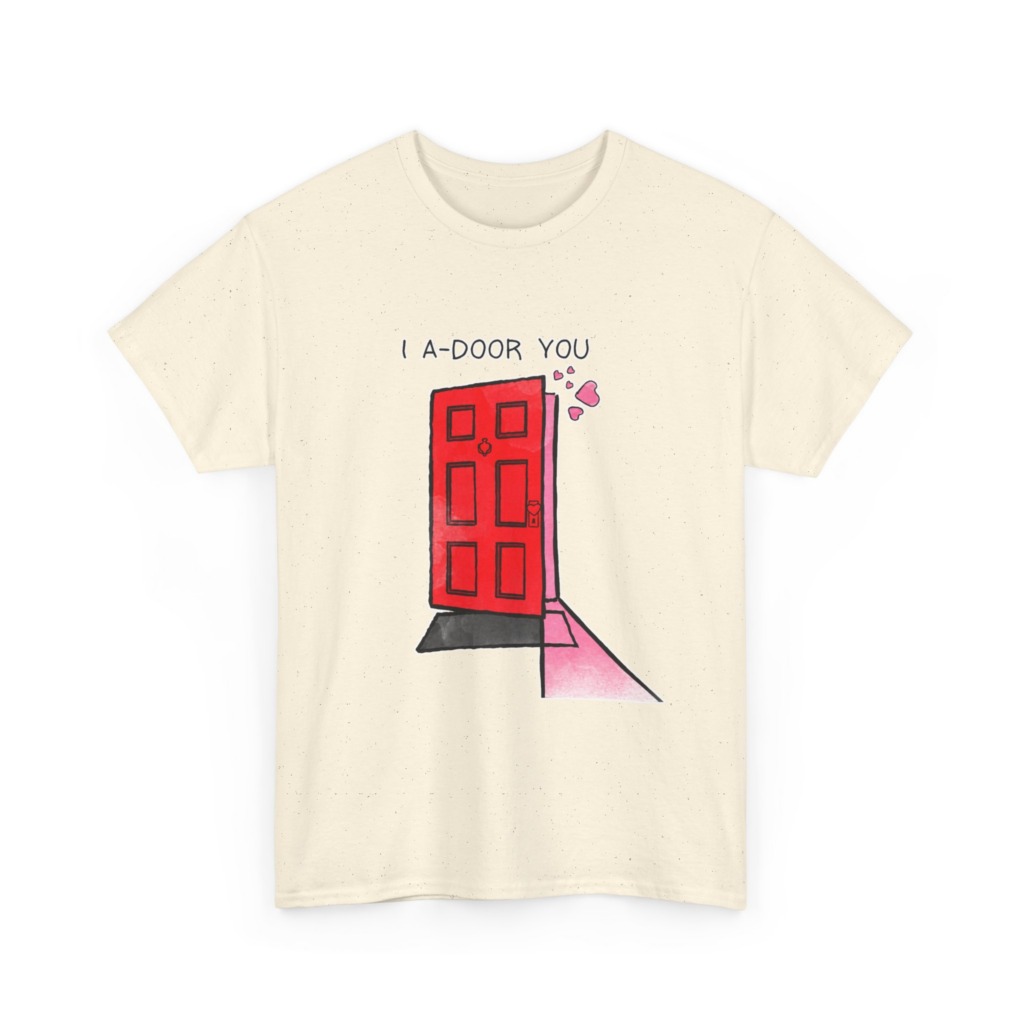 T-Shirt with 'I A-DOOR YOU' Red Door Graphic