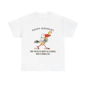 Happy Birthday Seagull French Fry T-Shirt