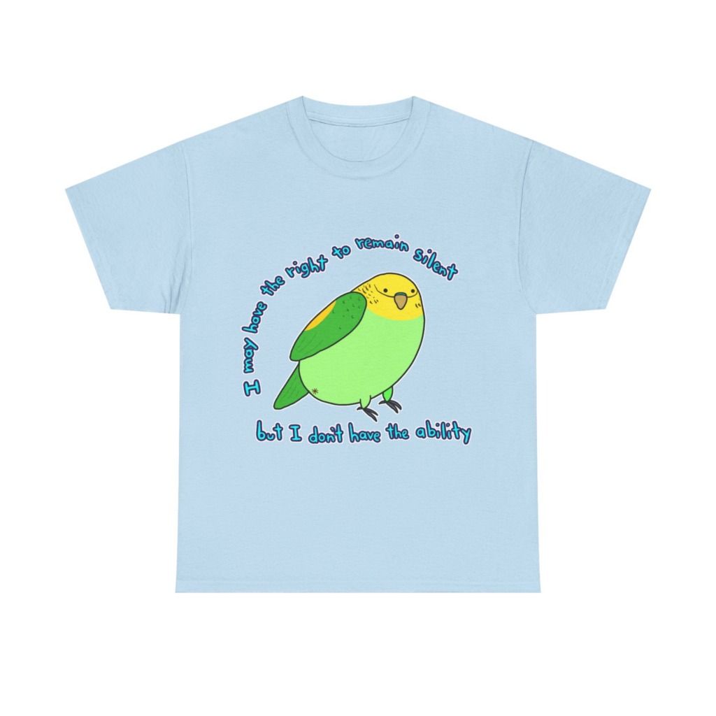 T-Shirt: Parakeet 'Right to Remain Silent' Quote