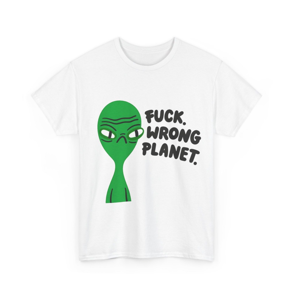 T-Shirt: Grumpy Green Alien 'Wrong Planet' Graphic Print