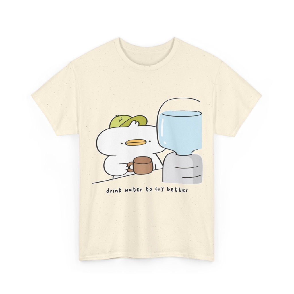 T-Shirt with 'Drink Water to Cry Better' Duck Print