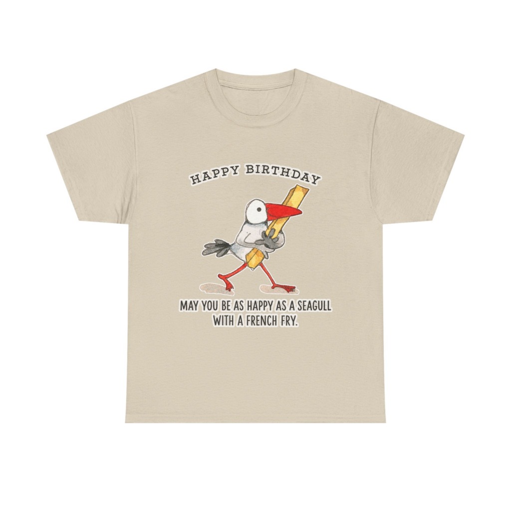 Happy Birthday Seagull French Fry T-Shirt