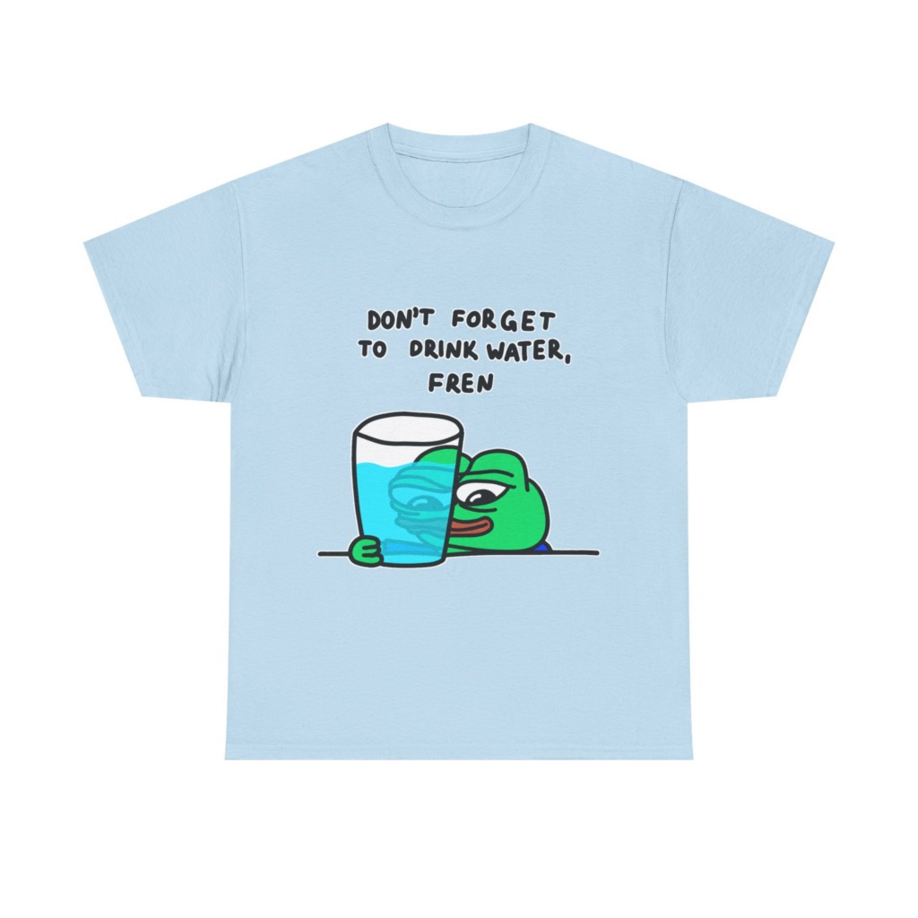 Graphic Tee: Pepe 'Don't Forget Water, Fren' Print