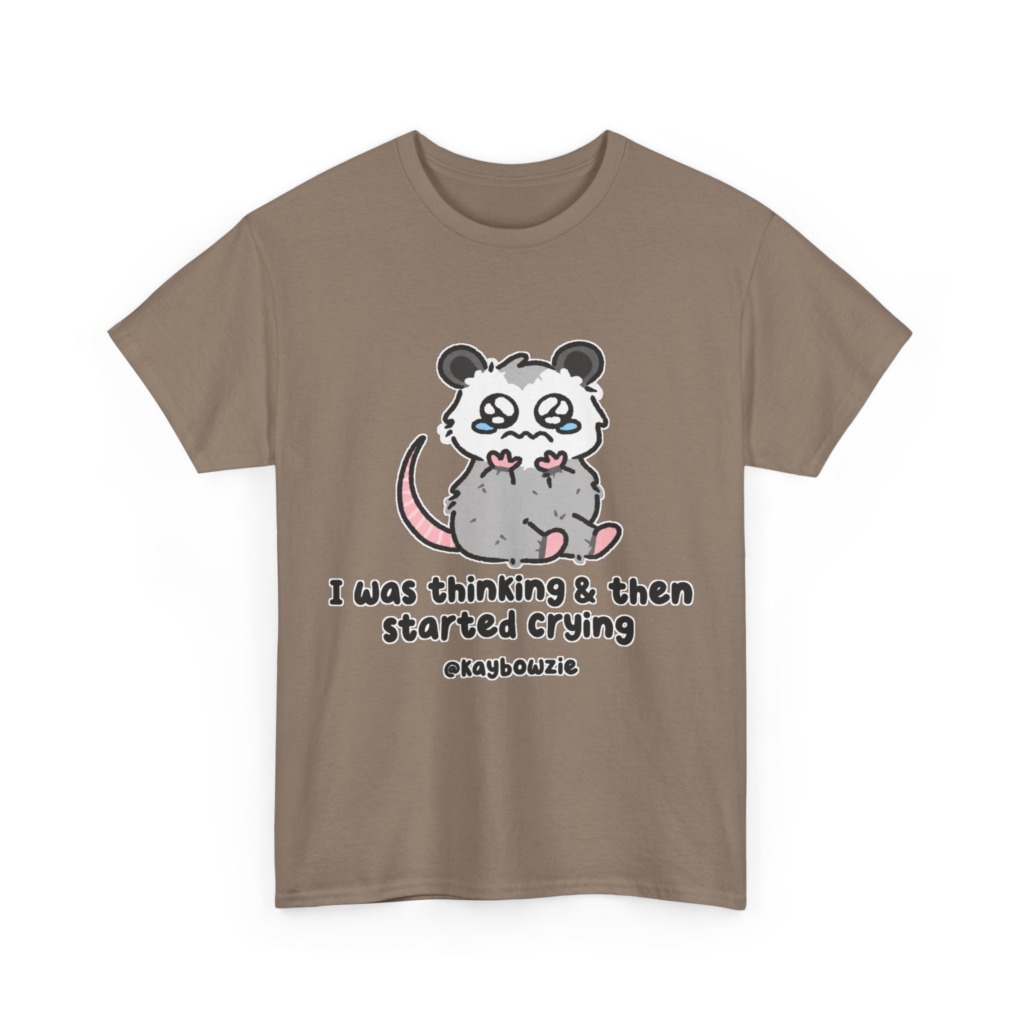 Crying Possum 'I Was Thinking & Then Started Crying' Tee