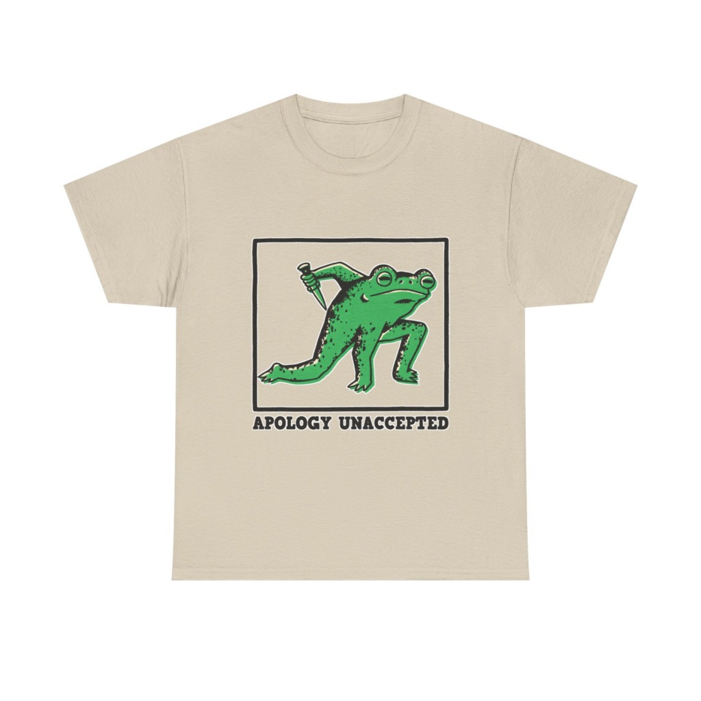 Apology Unaccepted Frog & Dagger Graphic T-Shirt