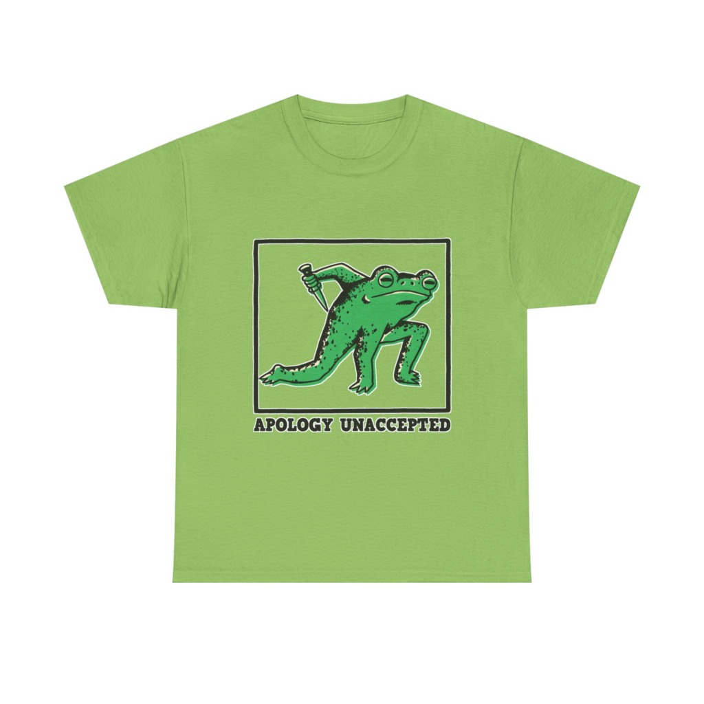 Apology Unaccepted Frog & Dagger Graphic T-Shirt