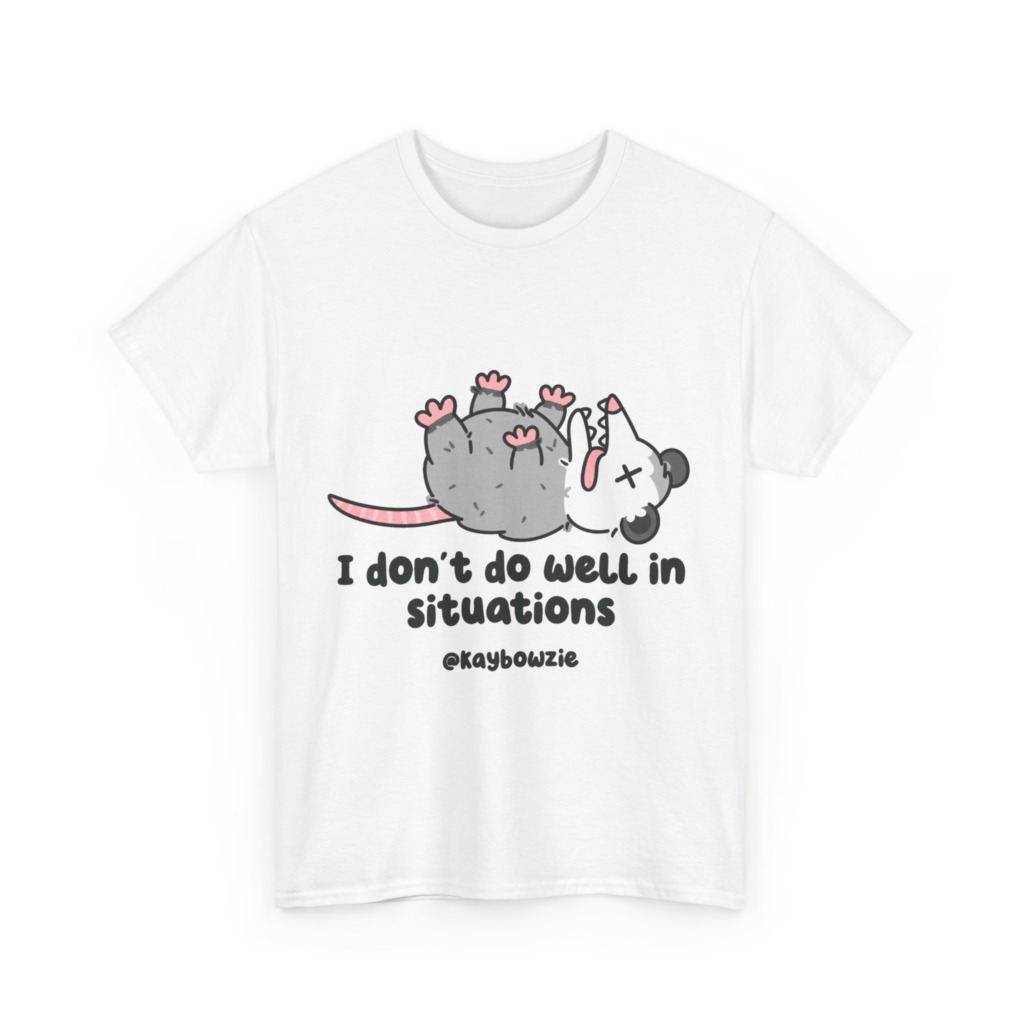 Opossum Playing Dead 'I Don't Do Well' Graphic T-Shirt