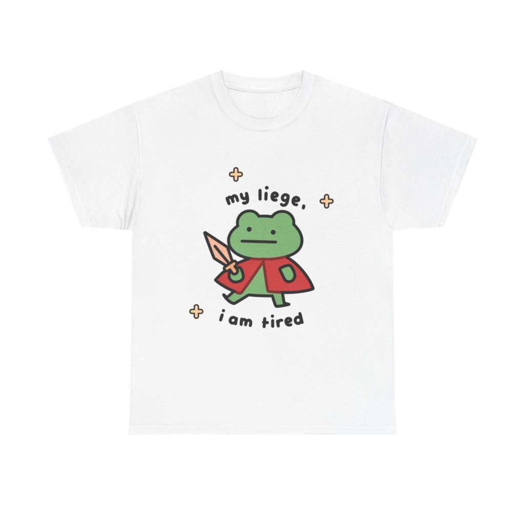 T-Shirt: Tired Frog Knight 'my liege, i am tired' Print