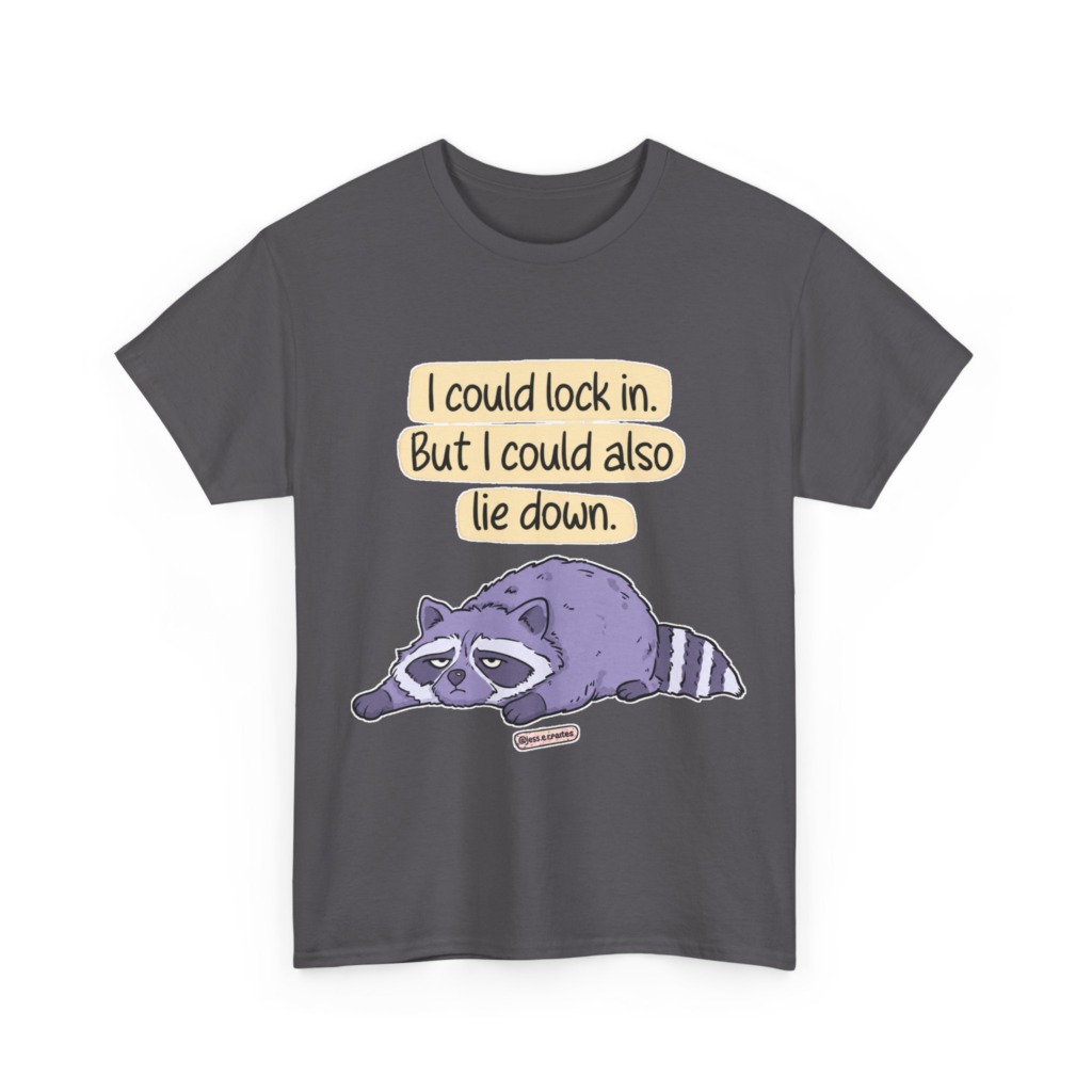 Raccoon "I Could Lie Down" Graphic Tee