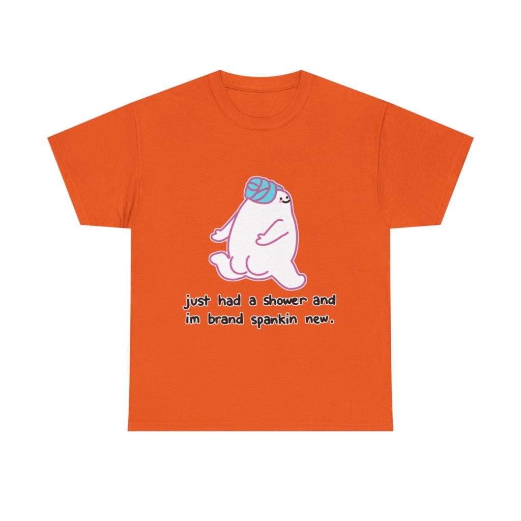 T-Shirt: Shower Blob 'Brand Spankin' New' Graphic