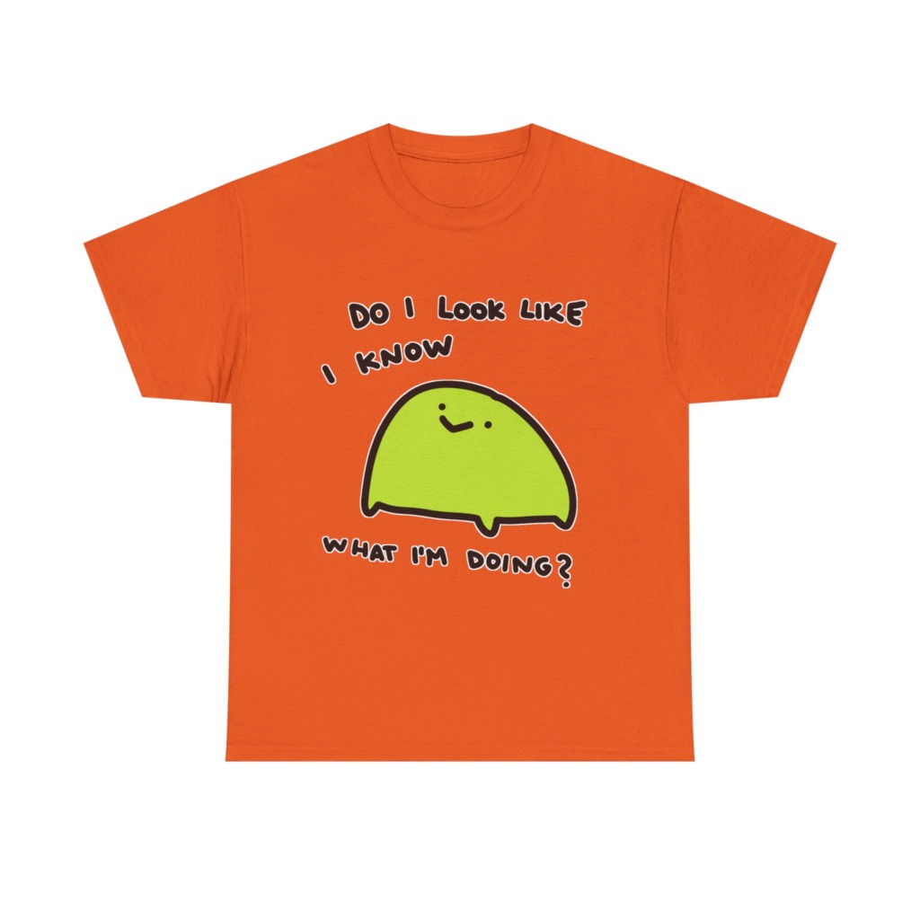 T-Shirt: 'Do I Look Like I Know' Lime Green Blob