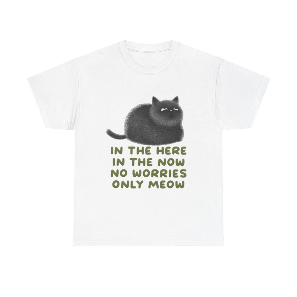T-Shirt: Chubby Cat 'No Worries Only Meow' Slogan