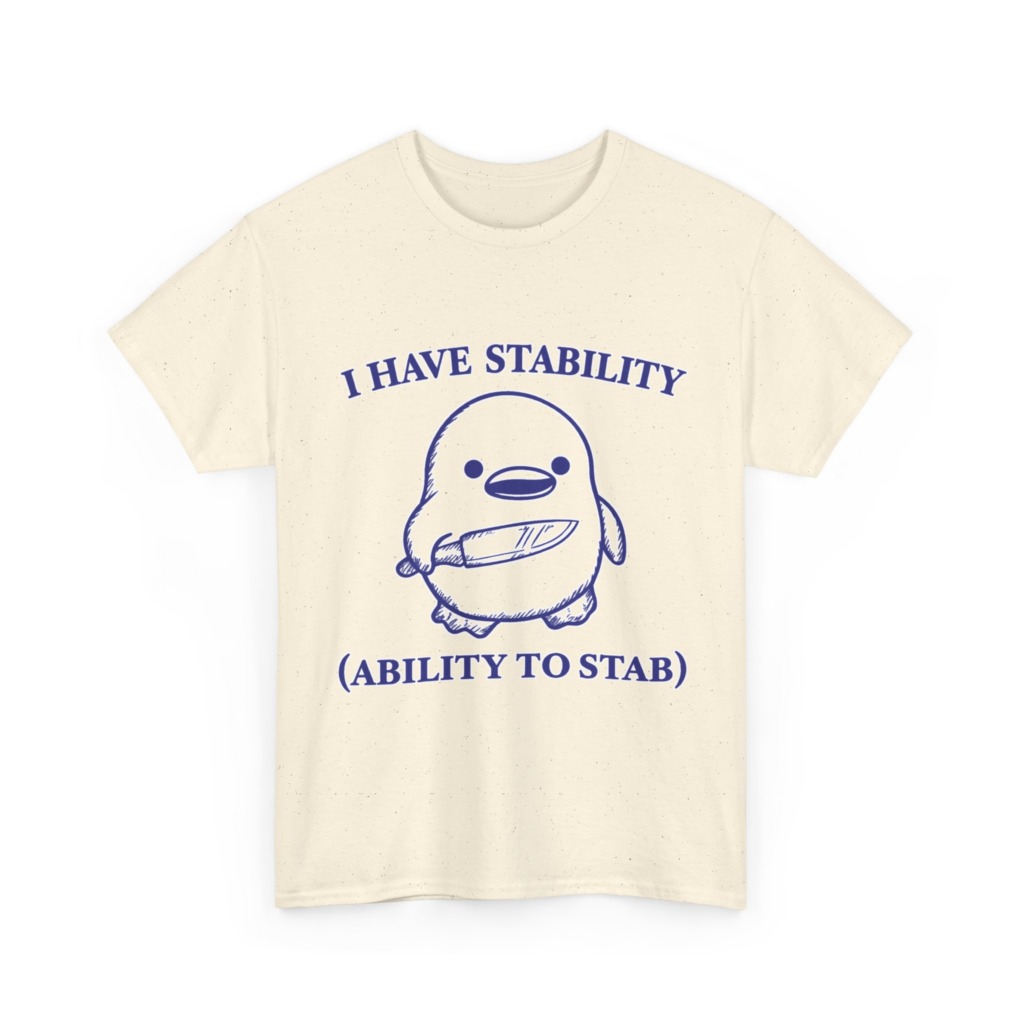 T-Shirt: Cute Stabbing Penguin 'Stability' Pun