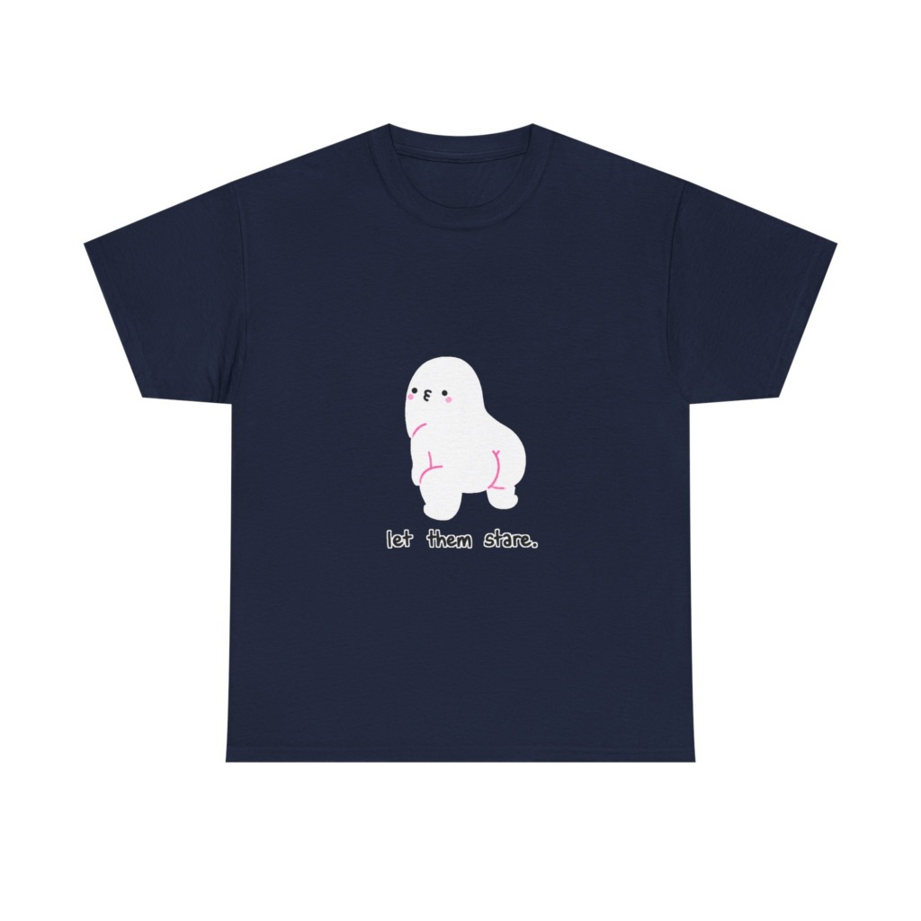 White Graphic Tee: Cute Blob 'Let Them Stare'