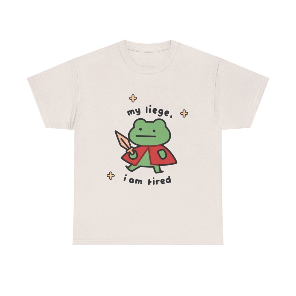 T-Shirt: Tired Frog Knight 'my liege, i am tired' Print