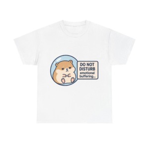 Graphic Tee: Emotional Buffering Hamster