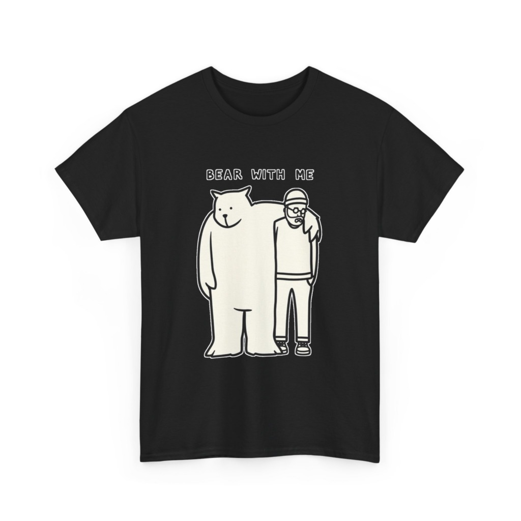 T-Shirt with 'Bear With Me' Pun Graphic