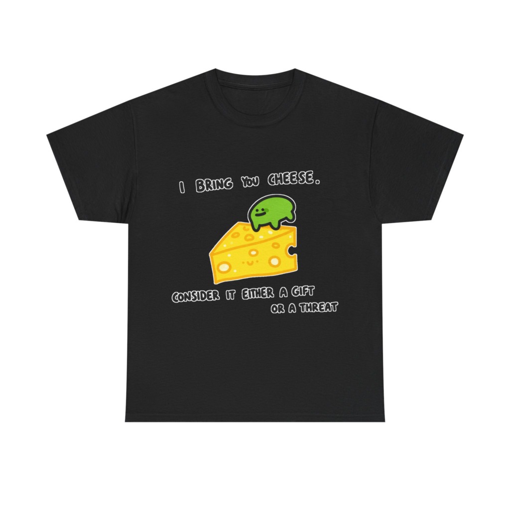 T-Shirt with Green Blob & Cheese 'Gift or Threat' Graphic