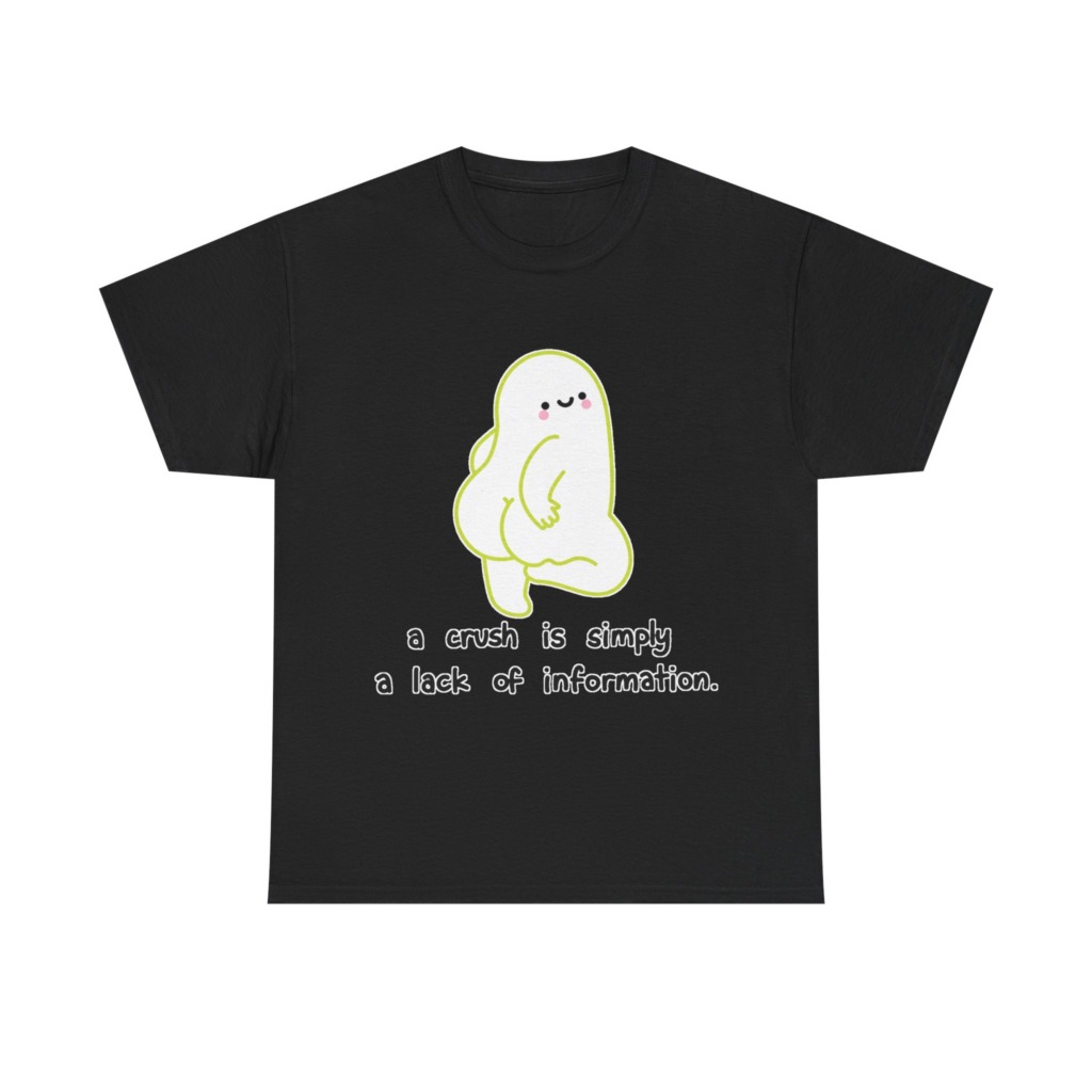 T-Shirt: Playful Green Blob 'A Crush' Quote