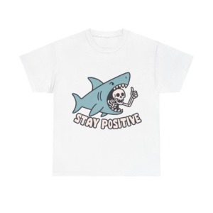 Shark Skeleton Thumbs Up 'Stay Positive' T-Shirt