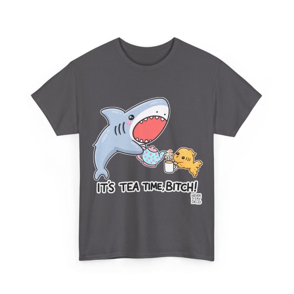 Graphic T-Shirt: Shark Tea Time, Bitch!