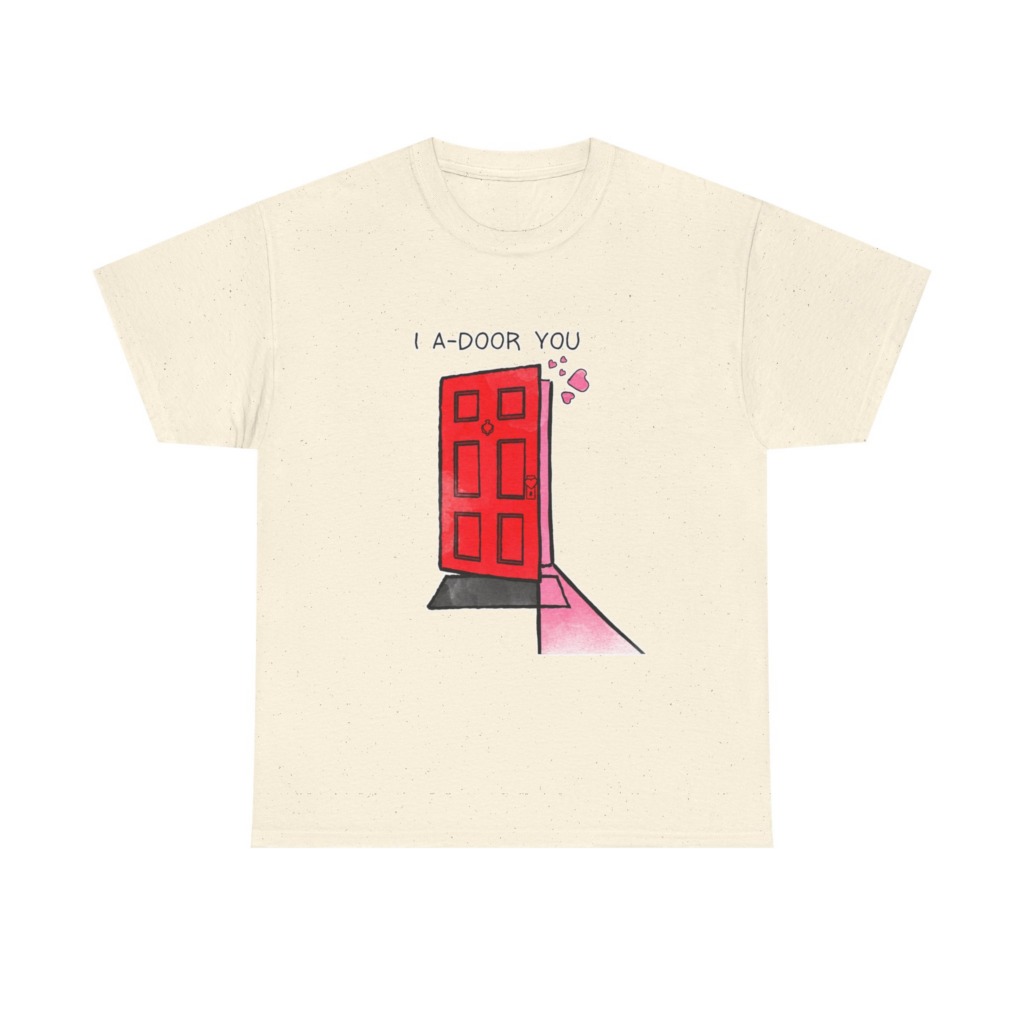 T-Shirt with 'I A-DOOR YOU' Red Door Graphic