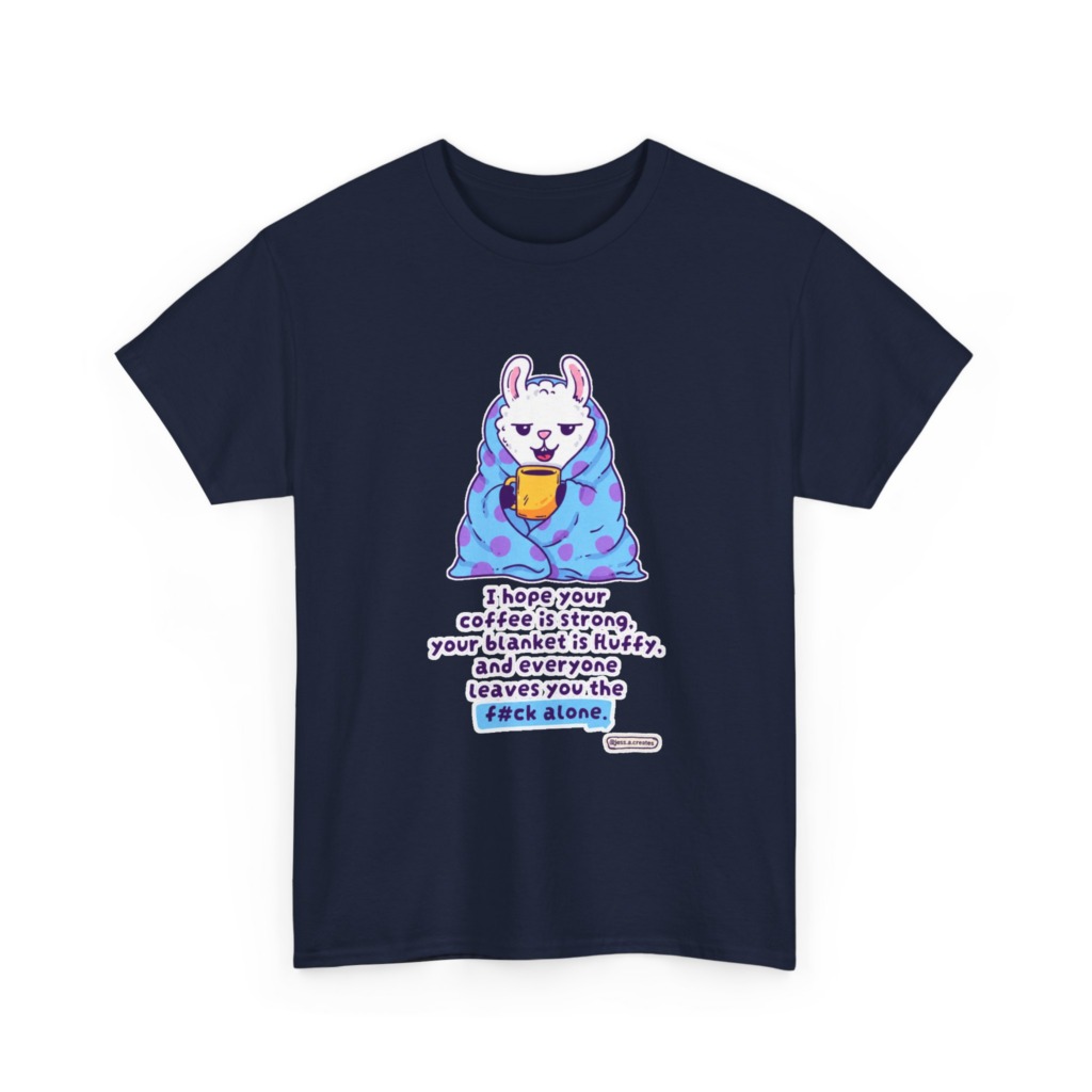 T-Shirt: Llama in Blanket & 'F#ck Alone' Coffee Quote