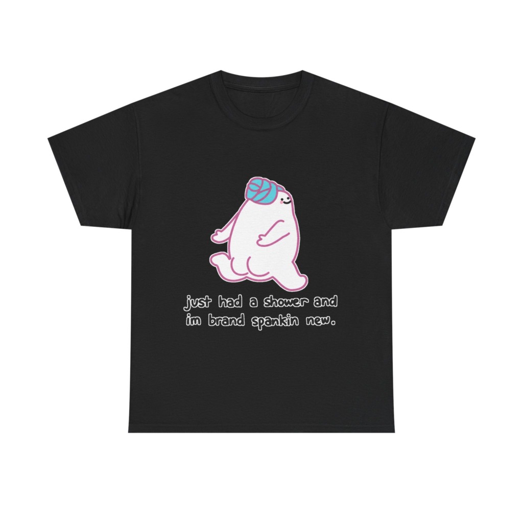 T-Shirt: Shower Blob 'Brand Spankin' New' Graphic
