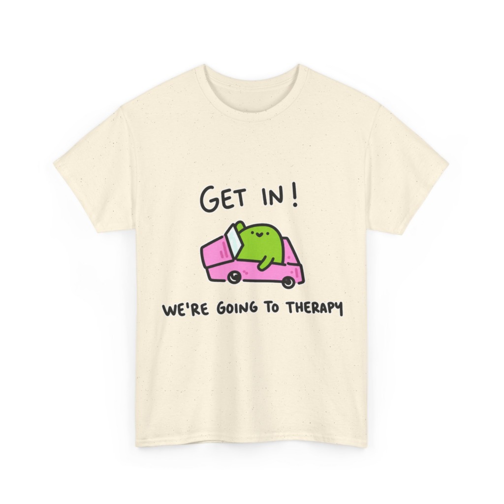 T-Shirt: 'Get In! We're Going To Therapy' Car Graphic