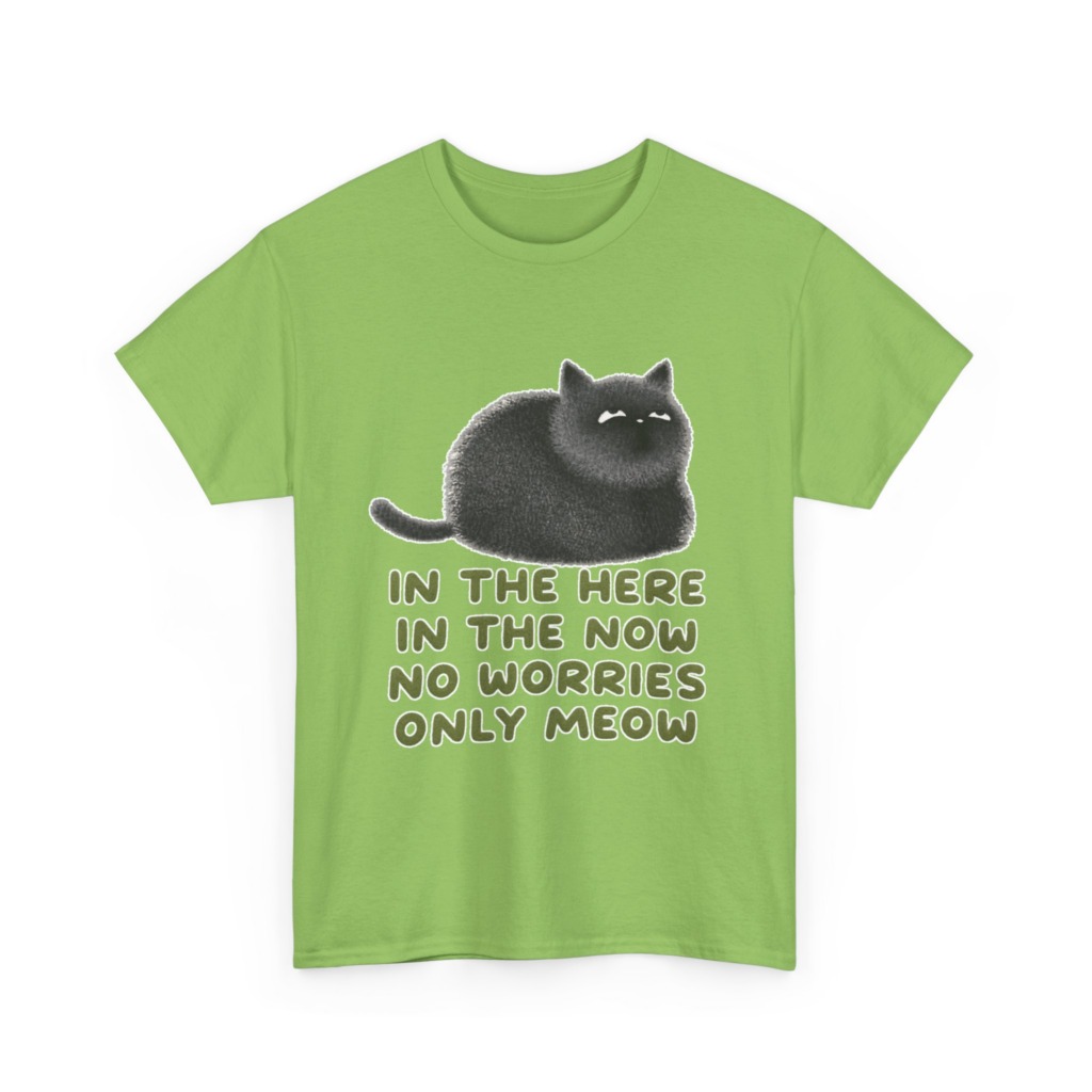 T-Shirt: Chubby Cat 'No Worries Only Meow' Slogan