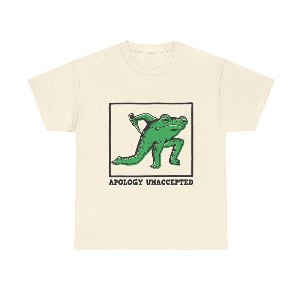 Apology Unaccepted Frog & Dagger Graphic T-Shirt