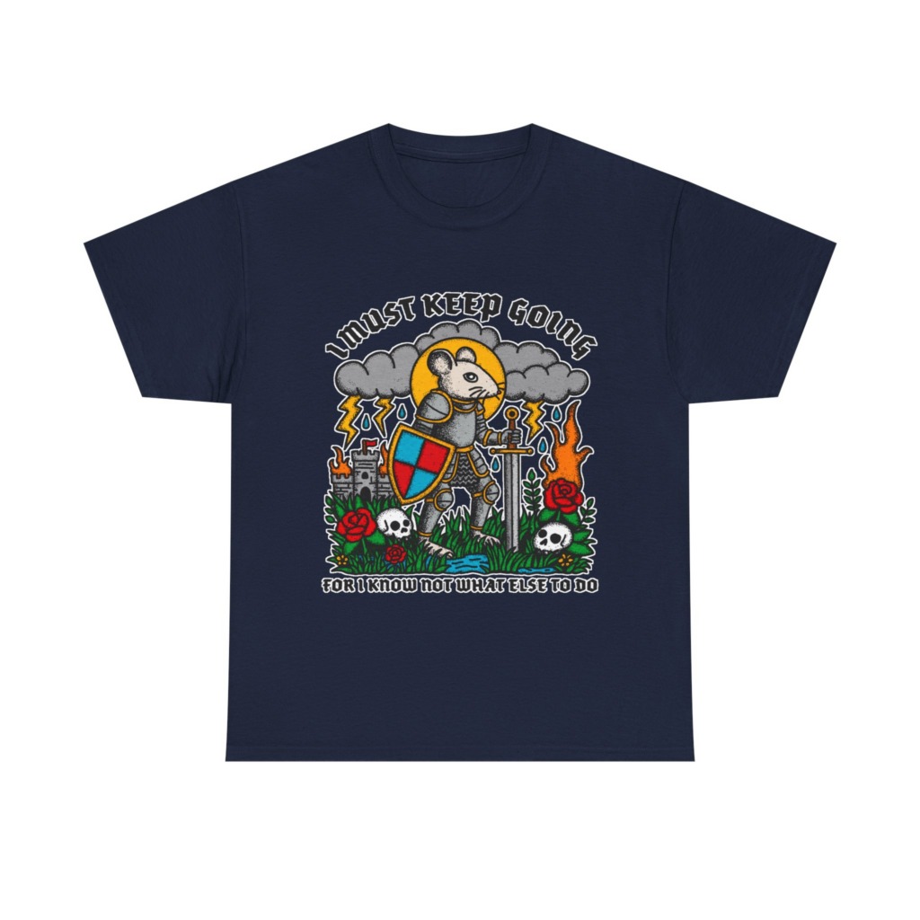 Graphic T-Shirt: Knight Mouse 'I Must Keep Going' Print