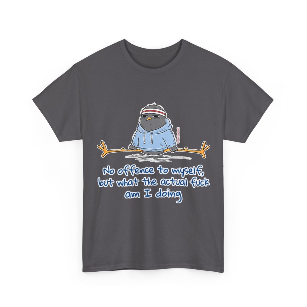 T-Shirt: 'What Am I Doing?' Pigeon Graphic Print