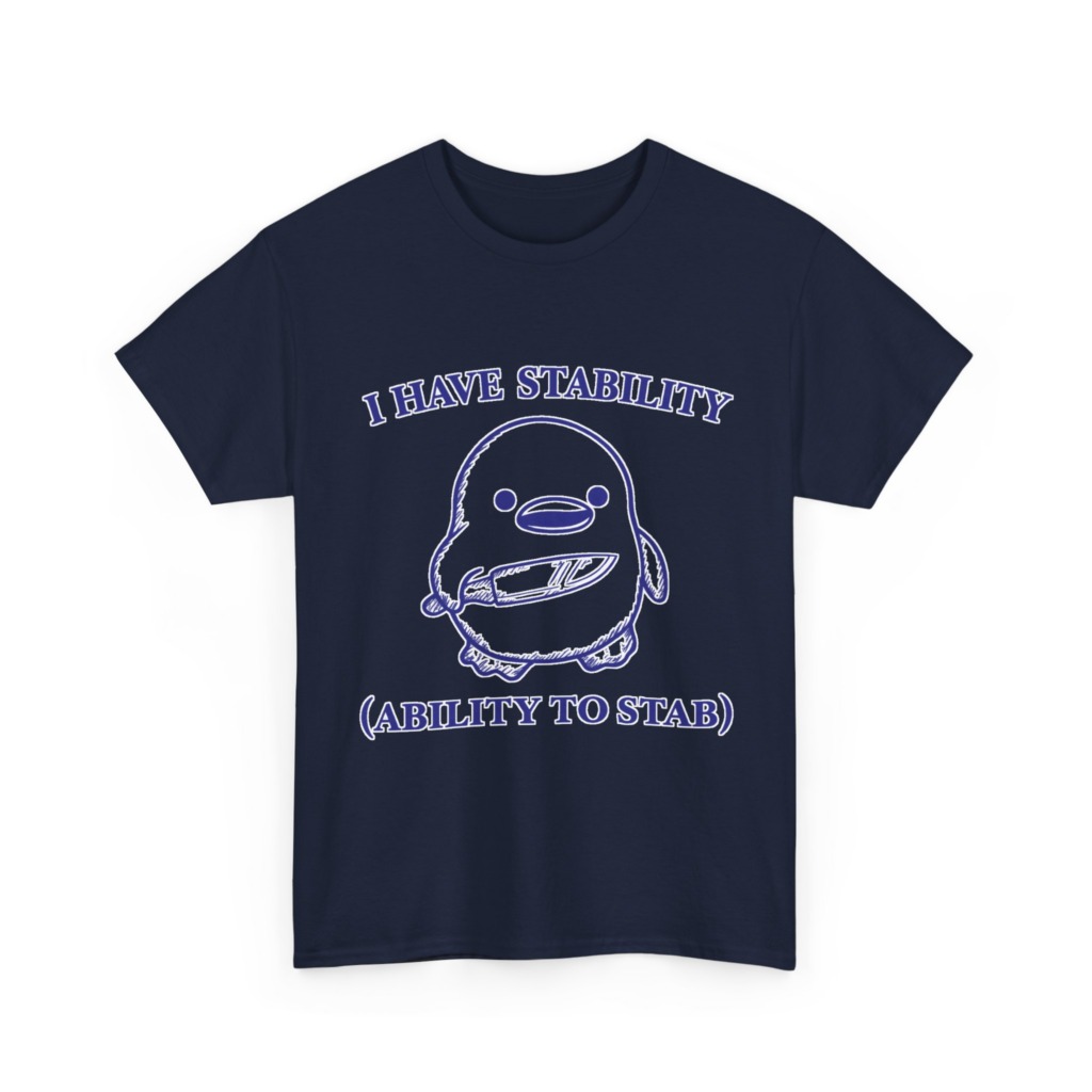 T-Shirt: Cute Stabbing Penguin 'Stability' Pun