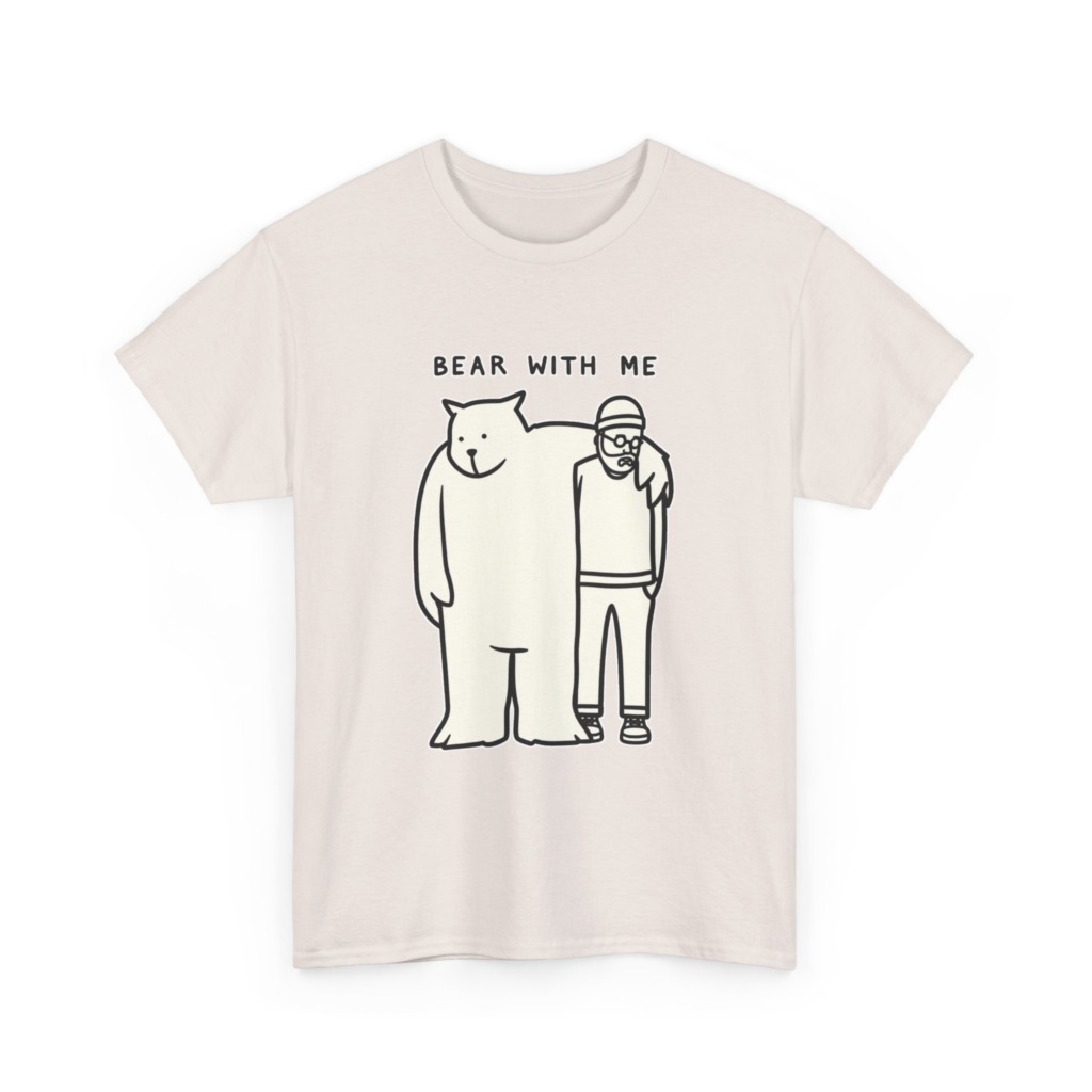 T-Shirt with 'Bear With Me' Pun Graphic
