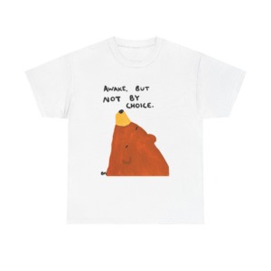 Graphic Tee: Awake, But Not By Choice Sleepy Bear