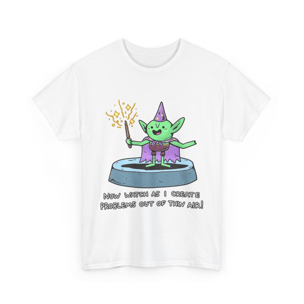 T-Shirt: Wizard Goblin Problem-Maker Graphic