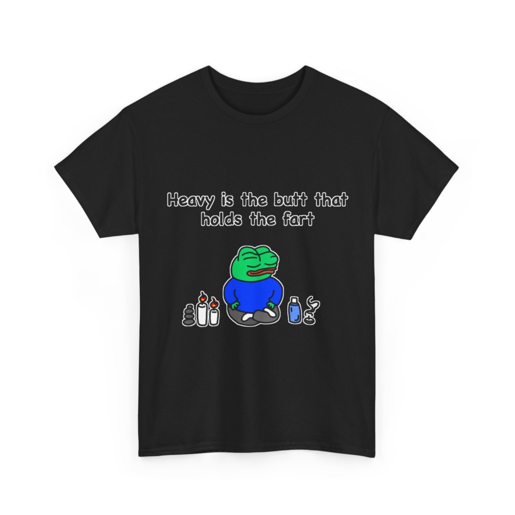 T-Shirt: Meditating Pepe Frog 'Heavy is the Butt'