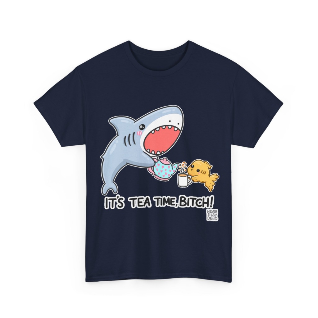 Graphic T-Shirt: Shark Tea Time, Bitch!