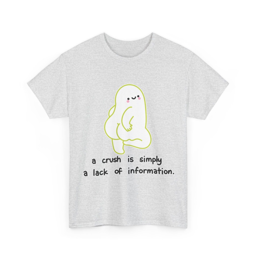 T-Shirt: Playful Green Blob 'A Crush' Quote