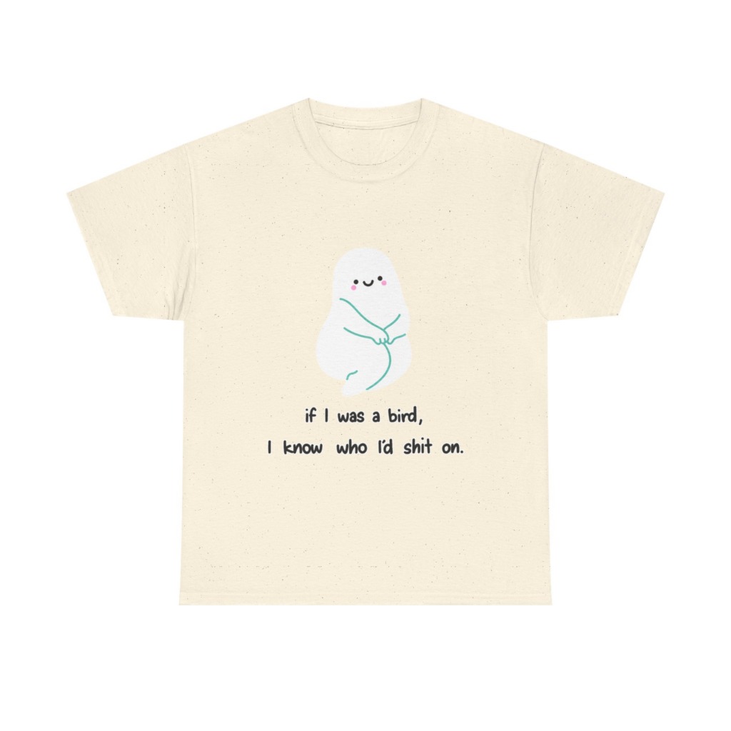 Playful Ghost 'If I Was a Bird' Quote T-Shirt