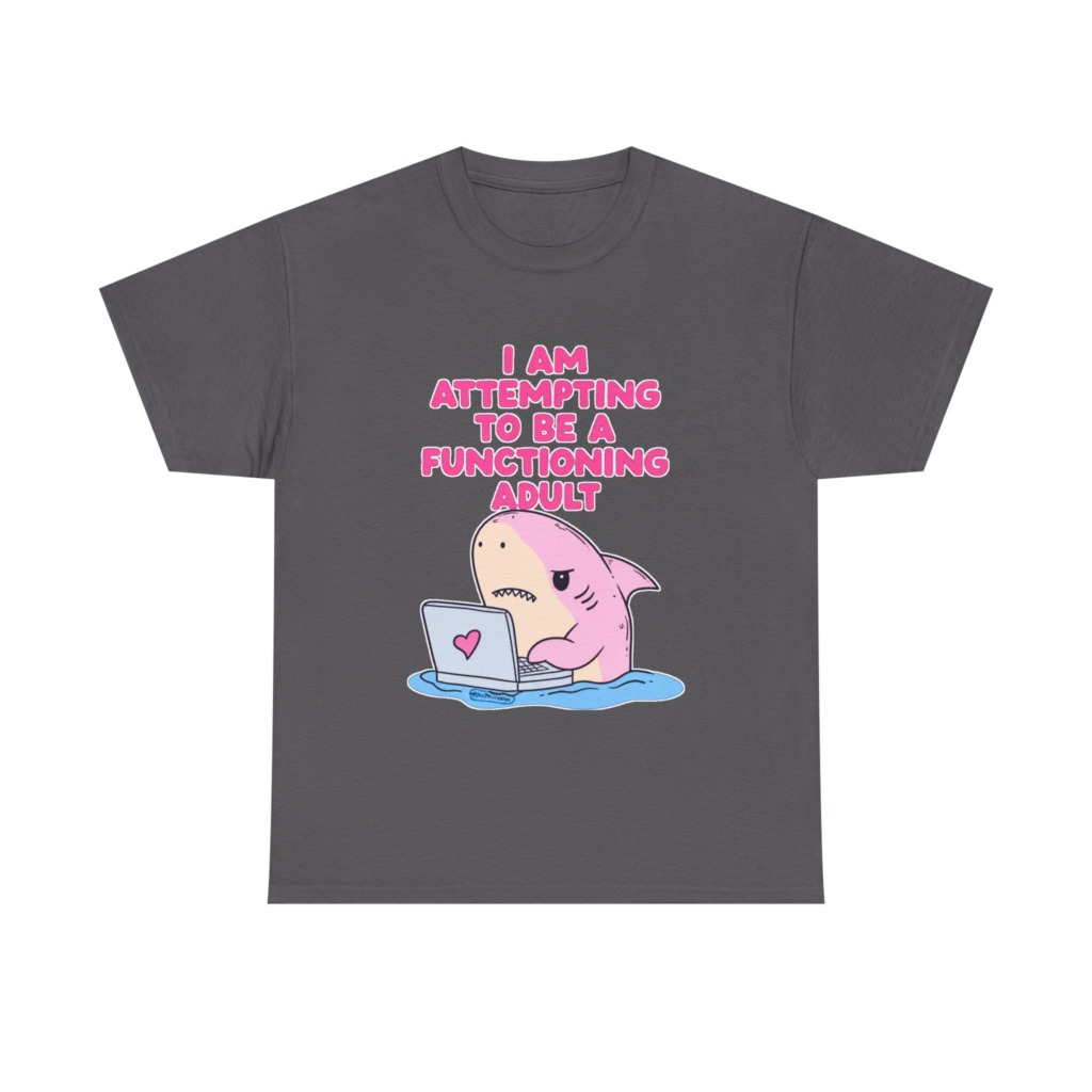 "Functioning Adult" Shark Laptop Graphic Tee