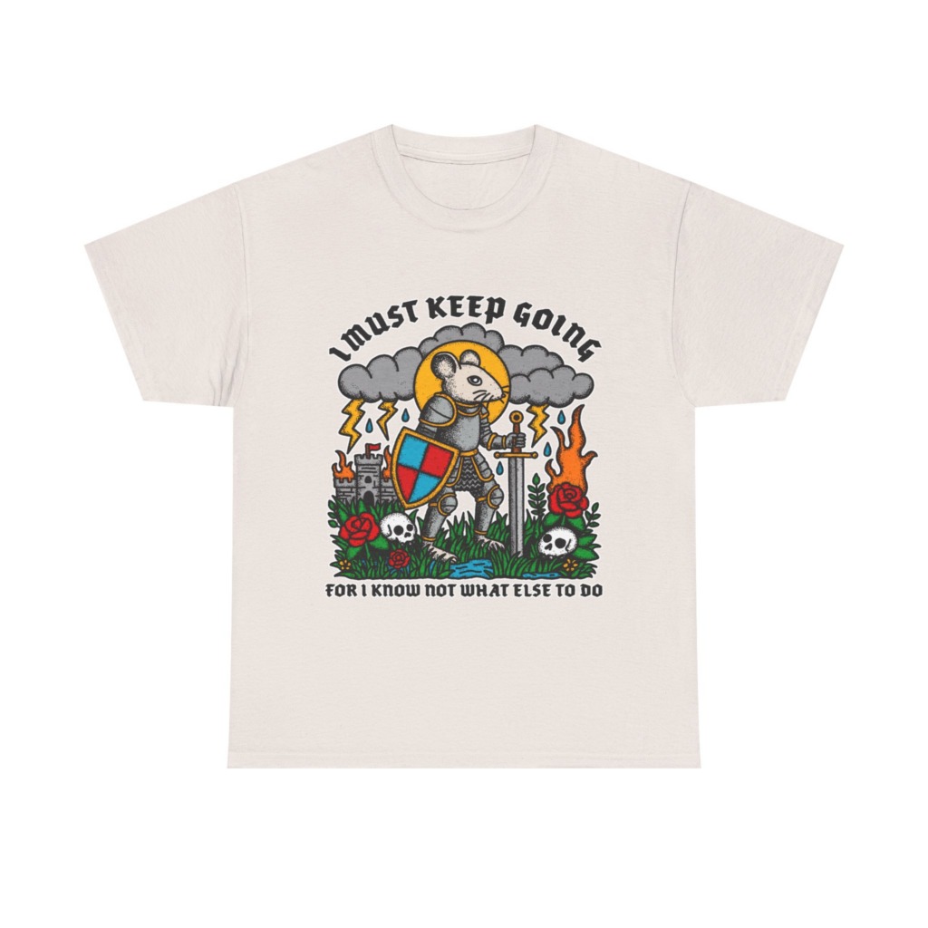 Graphic T-Shirt: Knight Mouse 'I Must Keep Going' Print