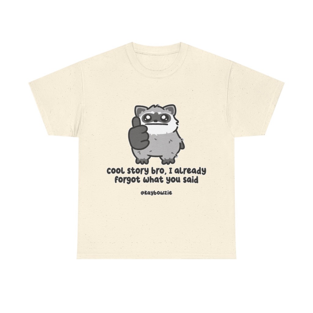 Sarcastic Raccoon 'Cool Story Bro' Graphic Tee
