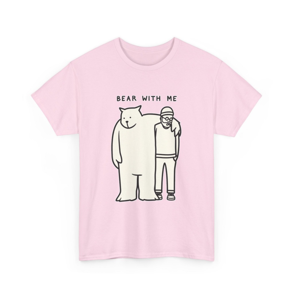 T-Shirt with 'Bear With Me' Pun Graphic